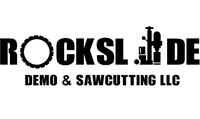Rockslide Demo & Sawcutting, LLC
