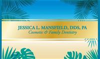 Jessica L Mansfield, DDS, PA