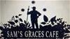 Sam's Graces Cafe