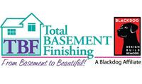 Total Basement Finishing, A Blackdog Affiliate
