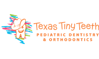 Texas Tiny Teeth Pediatric Dentistry and Orthodontics