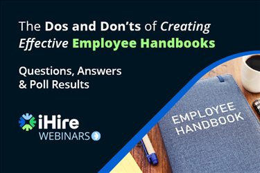 ihire employee handbooks webinar questions, answers, and poll results