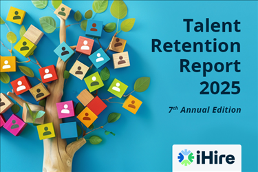 iHire's 2025 Talent Retention Report