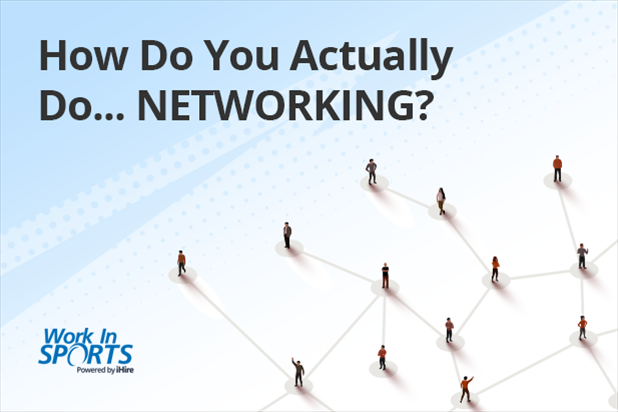  How Do You Actually Do... NETWORKING?