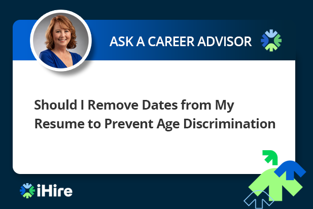 Should I Remove Dates from My Resume to Prevent Age Discrimination