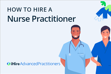 How to hire a nurse practitioner