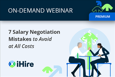 7 Salary Negotiation Mistakes to Avoid at All Costs [Premium Webinar]