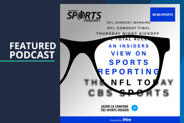 WorkInSports Podcast-Jason La Canfora