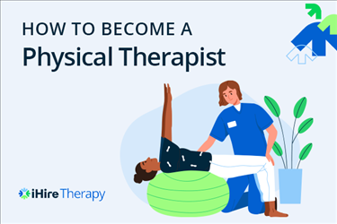 How to become a physical therapist