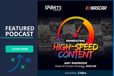 WorkInSports Podcast: Generating High-Speed Content