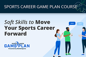 course - soft skills to move your sports career forward