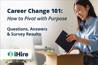 ihire webinar career change 101 questions answers survey results