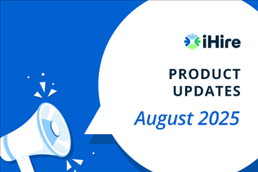 iHire Product Update August 2025
