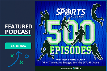 WorkInSports Podcast 500th Episode Graphic