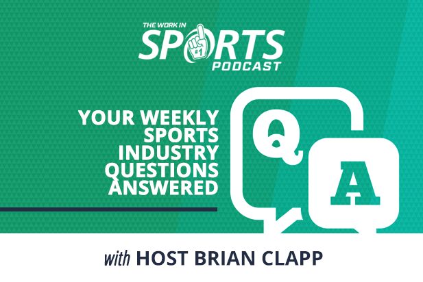 WorkInSports Podcast-Q&A Thumbnail