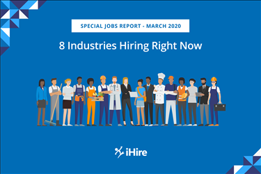 8 Industries Hiring Right Now