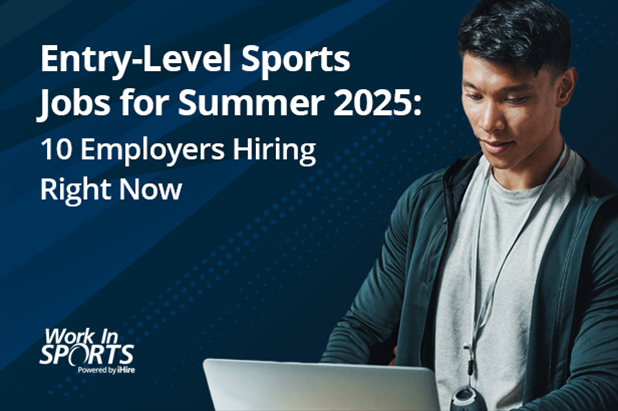 Entry-level sports jobs for summer 2025