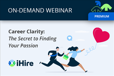 Career Clarity: The Secret to Finding Your Passion [Premium Webinar]