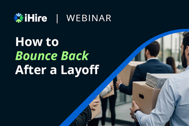 Bounce Back After a Layoff: 9 Key Tips | Video Webinar
