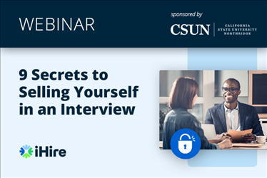 9 Secrets to Selling Yourself in an Interview [Video Webinar]