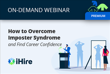 How to Overcome Imposter Syndrome and Find Career Confidence [Premium Webinar]