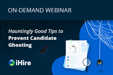 Hauntingly Good Tips to Prevent Candidate Ghosting