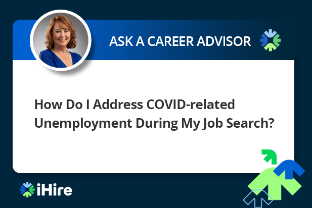 How do I address covid-related unemployment