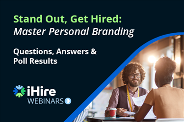 Stand Out, Get Hired: Master Personal Branding Q&A and Poll Results