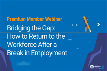 Premium Member Webinar: Bridging the Gap