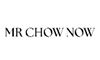 MR CHOW Now