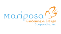 Mariposa Gardening & Design, Cooperative, Inc.