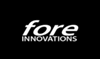 FORE INNOVATIONS