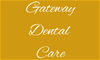 Gateway Dental Care
