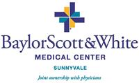 Baylor Scott & White Medical Center - Sunnyvale