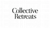 Collective Retreats