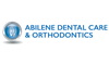 Abilene Dental Care & Orthodontics South