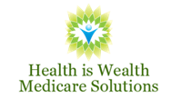 HEALTH IS WEALTH MEDICARE SOLUTIONS