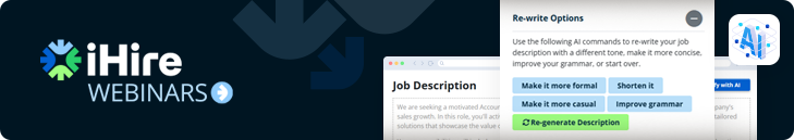iHire Webinars - Better Job Ads, Easier Hiring: 9 Tips That Work