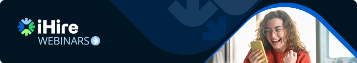 iHire Webinars - Stop Guessing, Get Hired: Your 2026 Job Search Plan
