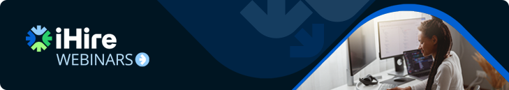 iHire Webinar - Flexible Talent, Faster Results: Hiring Freelancers & Independent Contractors